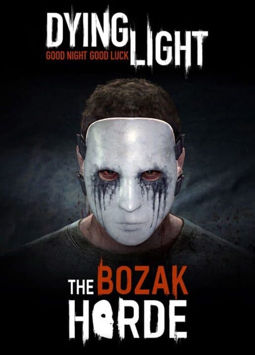 Dying Light: Bozak Horde cover art