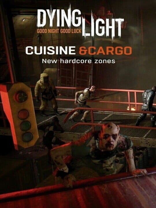 Dying Light: Cuisine & Cargo cover art