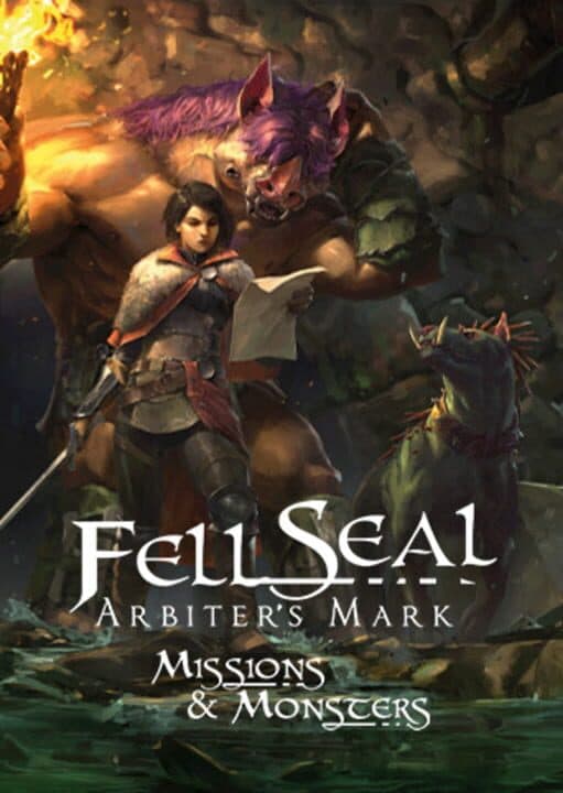 Fell Seal: Arbiter's Mark - Missions and Monsters cover art