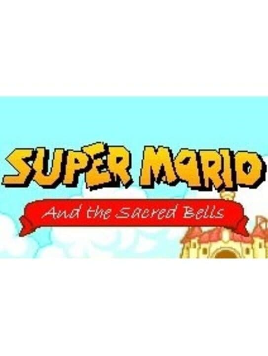 Super Mario and the Sacred Bells cover art