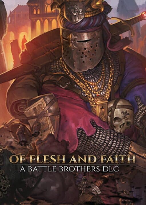 Battle Brothers: Of Flesh and Faith cover art