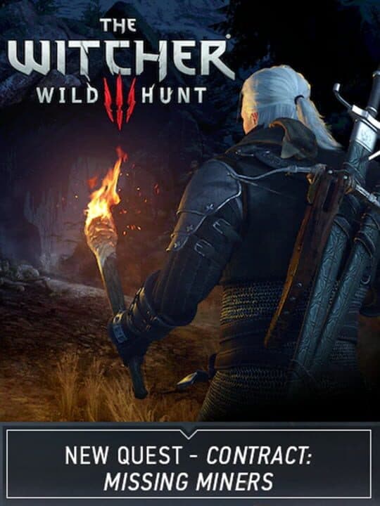 The Witcher 3: Wild Hunt - New Quest 'Contract: Missing Miners' cover art