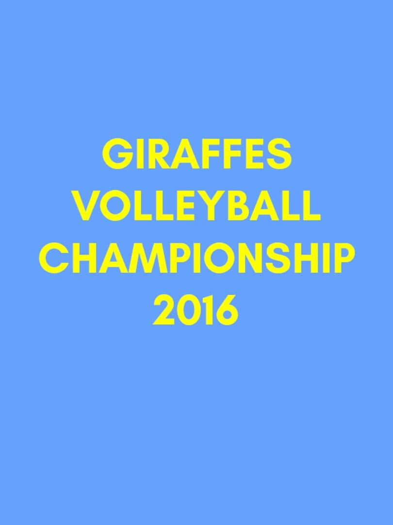 Giraffes Volleyball Championship 2016 cover art