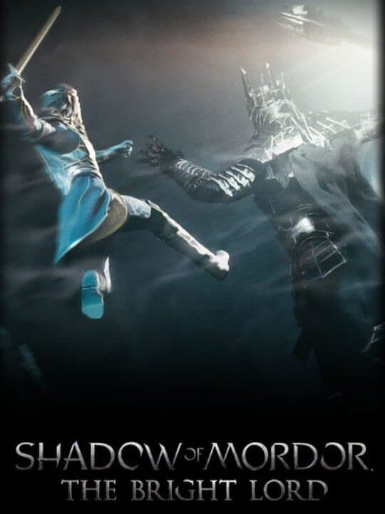 Middle-earth: Shadow of Mordor - The Bright Lord cover art