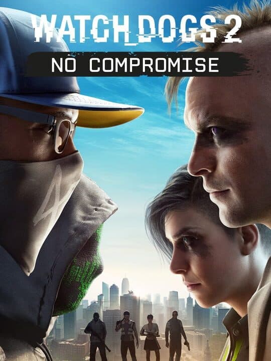 Watch Dogs 2: No Compromise cover art