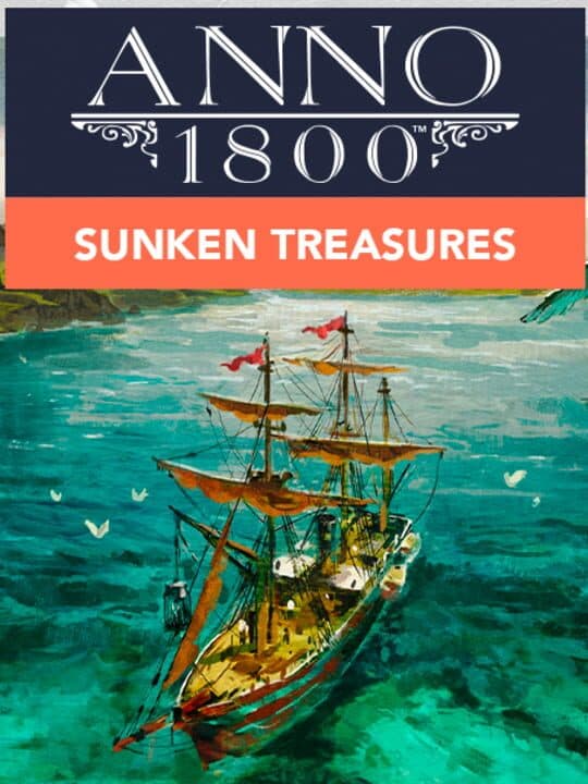 Anno 1800: Sunken Treasures cover art