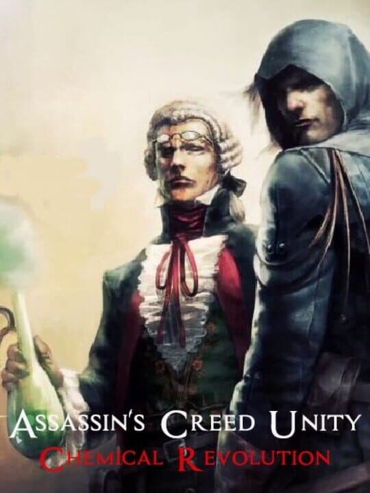 Assassin's Creed Unity: The Chemical Revolution cover art