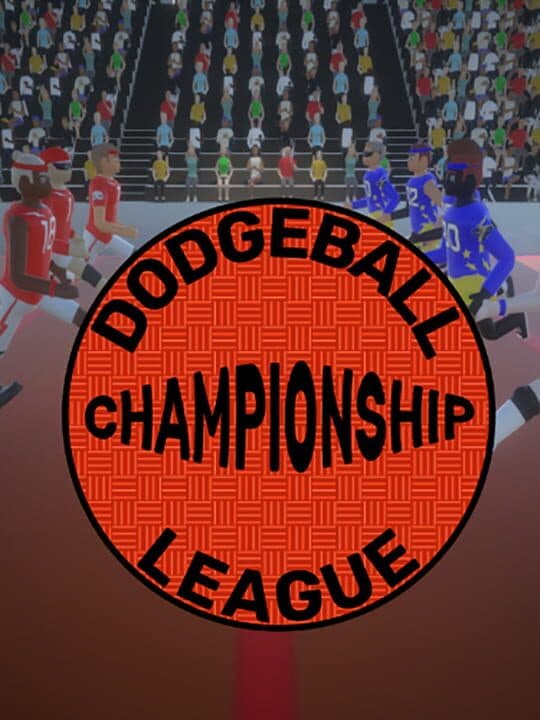 Dodgeball Championship League cover art