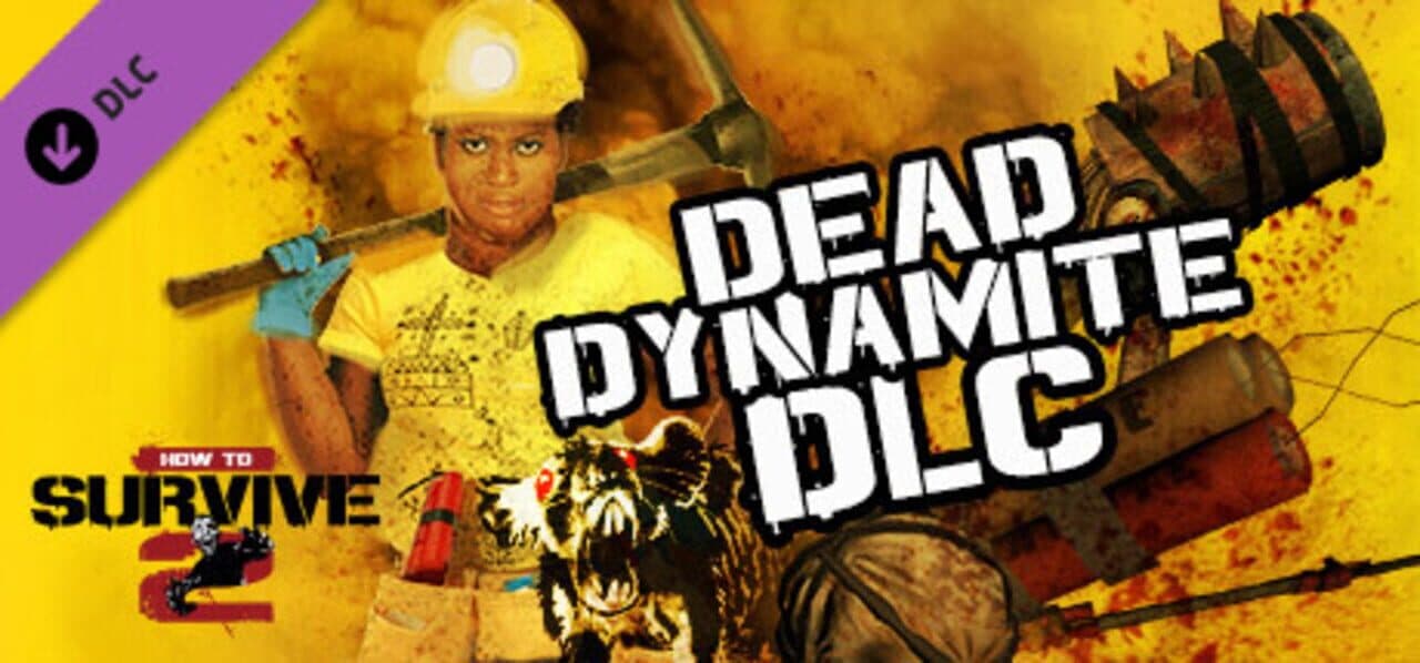 How to Survive 2: Dead Dynamite cover art