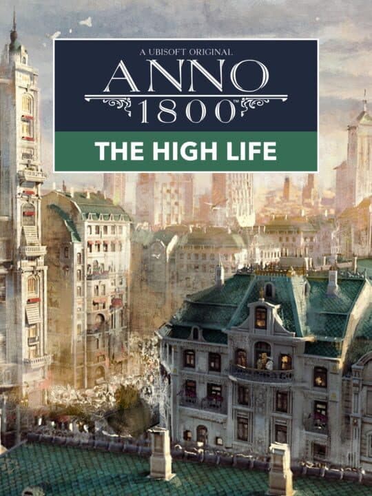 Anno 1800: The High Life cover art