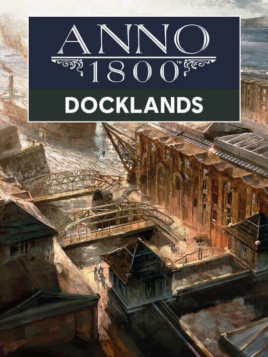 Anno 1800: Docklands cover art