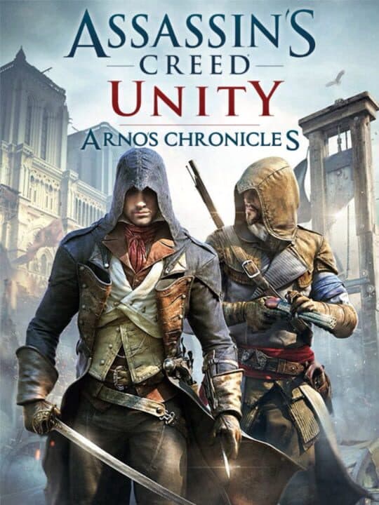 Assassin's Creed Unity: Arno's Chronicles cover art